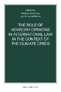 Abbildung von: The Role of Advisory Opinions in International Law in the Context of the Climate Crisis - Martinus Nijhoff