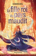 Cover: La fille roi du pays maudit - Bayard Jeunesse