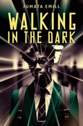 Cover: Walking in the dark - Bayard Jeunesse