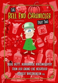 Enlarge image Cover: The Bell End Chronicles Part Two - Russell Jones