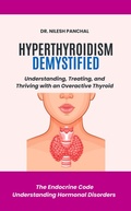 Cover: Hyperthyroidism Demystified: Understanding, Treating, and Thriving with an Overactive Thyroid (The Endocrine Code: Understanding Hormonal Disorders, #2) - DrMedHealth