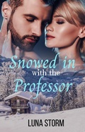 Cover: Snowed in with the Professor - Maya Black