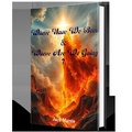Cover: Where Have We Been & Where Are We Going? - Jack Martin