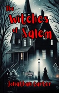 Cover: The Witches of Salem (Legends in the Dark, #29) - Jonathan Carter