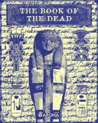 Abbildung von: The Book of the Dead - Aroha