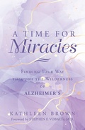 Cover: A Time for Miracles - WestBow Press