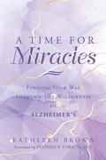 Cover: A Time for Miracles - WestBow Press