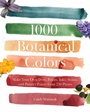 Cover: 1000 Botanical Colors - Familius