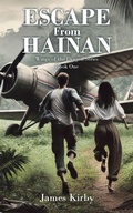 Cover: ESCAPE From HAINAN - Christian Faith Publishing