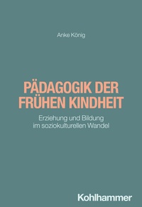 Abbildung von: Pädagogik der frühen Kindheit - Kohlhammer