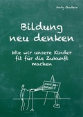 Cover: Bildung neu denken - tredition
