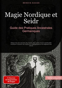 Abbildung von: Magie Nordique et Seidr: Guide des Pratiques Ancestrales Germaniques - Saage Books