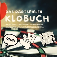 Abbildung von: Das Klobuch für Dartspieler - tredition