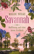 Cover: Savannah - Hoffnung auf eine neue Freiheit - dtv