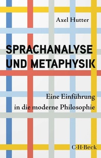 Abbildung von: Sprachanalyse und Metaphysik - C.H.BECK