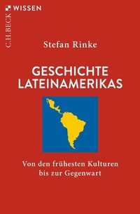 Abbildung von: Geschichte Lateinamerikas - C.H.BECK