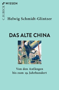 Abbildung von: Das alte China - C.H.BECK