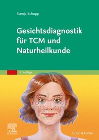 Bild vergrößern Bild: Gesichtsdiagnostik für TCM und Naturheilkunde - Urban & Fischer