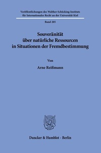 Abbildung von: Souveränität über natürliche Ressourcen in Situationen der Fremdbestimmung - Duncker & Humblot