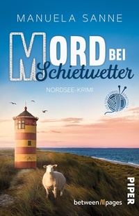 Abbildung von: Mord bei Schietwetter - between pages by Piper