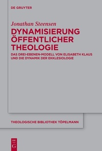 Abbildung von: Dynamisierung Öffentlicher Theologie - De Gruyter