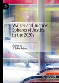 Cover: Walzer and Justice: Spheres of Justice in the 2020s - Palgrave Macmillan