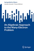 Cover: An Algebraic Approach to the Many-Electron Problem - Springer