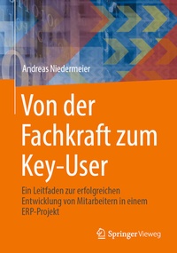 Abbildung von: Von der Fachkraft zum Key-User - Springer Vieweg