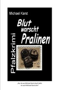 Cover: Blutworschtpralinen - epubli