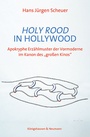 Cover: Holy Rood in Hollywood - Königshausen & Neumann