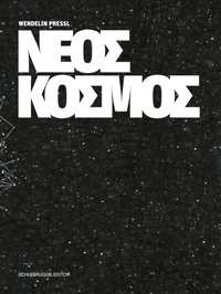 Abbildung von: Wendelin Pressl - Neos Kosmos - Schlebrügge.Editor