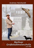 Cover: Berliner Gro&szlig;stadtmelancholie . mit Pfiff - Zodiac Verlag