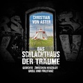 Cover: Das Schlachthaus der Tr&auml;ume - Edition Outbird