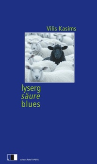 Abbildung von: Lysergsäureblues - Edition.fotoTAPETA Berlin
