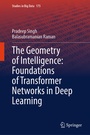 Cover: The Geometry of Intelligence: Foundations of Transformer Networks in Deep Learning - Springer