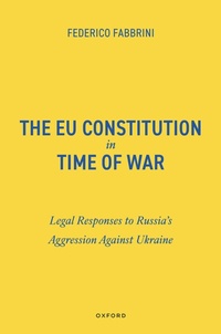 Enlarge image Cover: The EU Constitution in Time of War - OUP eBook