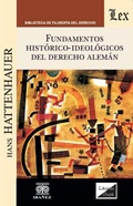 Cover: Fundamentos hist&oacute;rico-ideol&oacute;gicos del derecho alem&aacute;n - Grupo Editorial Iba&ntilde;ez