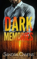 Cover: Dark Memories (Dark Falls (Dark Falls, CO Romantic Thriller Book 5), #8) - Sandra Owens