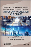 Cover: Industrial Internet of Things and Advanced Techniques for Sensor Data Aggregation and Fusion - Wiley