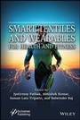Cover: Smart Textiles and Wearables for Health and Fitness - Wiley