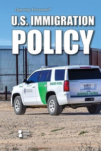 Enlarge image Cover: U.S. Immigration Policy - Greenhaven Publishing