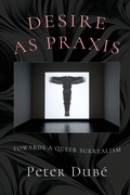 Cover: Desire as Praxis - Rebel Satori Press