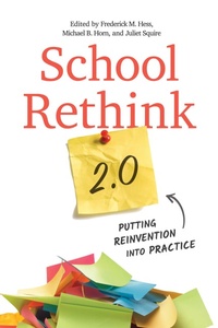 Enlarge image Cover: School Rethink 2.0 - Harvard Education Press