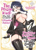 Cover: The Poison King: Now that I've Gained Ultimate Power, the Bewitching Beauties in My Harem Can't Get Enough of Me Volume 4 - J-Novel Club