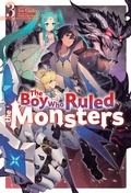 Cover: The Boy Who Ruled the Monsters: Volume 3 - J-Novel Club