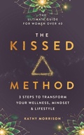 Cover: The Kissed Method - Kathy Morrison