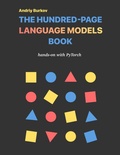 Cover: The Hundred-Page Language Models Book - True Positive Inc.