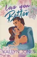 Cover: Love You Better - My Creative Jones Enterprises