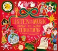 Cover: Listen to the Music at Christmas - Wide Eyed Editions