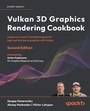 Cover: Vulkan 3D Graphics Rendering Cookbook - Packt Publishing Limited